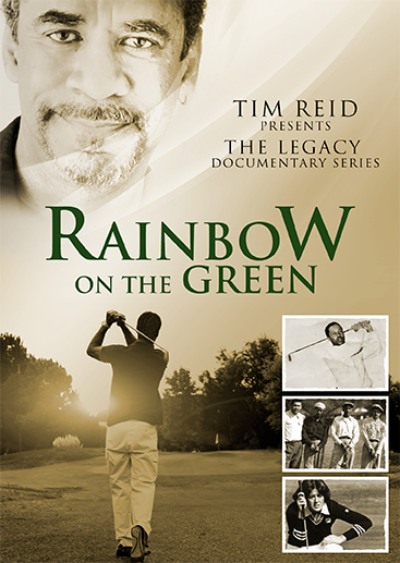 Tim Reid’s Legacy Documentary Series: Rainbow on the Green