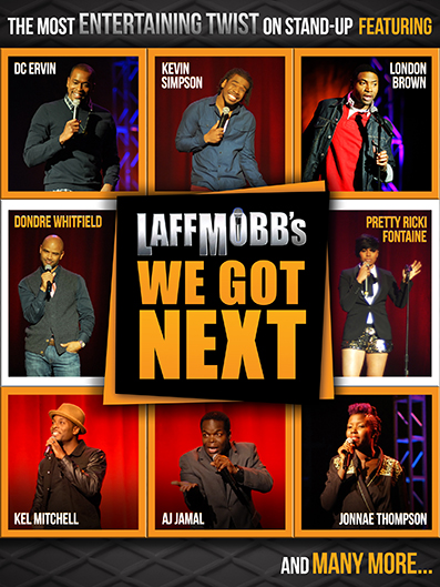 Laff Mobb’s We Got Next